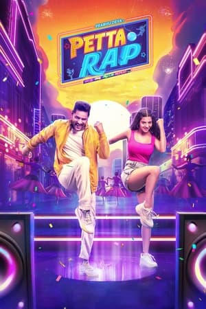 Petta Rap 2024 Hindi Dual Audio HDRip 1080p – 720p – 480p